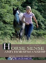 Horse Sense and Horsemanship: Ranking, Partnership, Energy Transfer