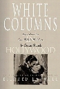 White Columns in Hollywood: Reports from the Gone with the Wind Sets