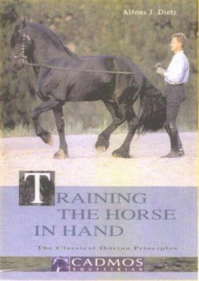 Training The Horse In Hand: The Classical Iberian Principles