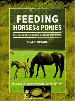 Feeding Horses And Ponies: Overcoming Common Feeding Problems