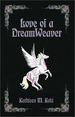 Love Of A Dreamweaver