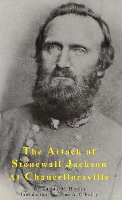 The Attack Of Stonewall Jackson At Chancellorsville