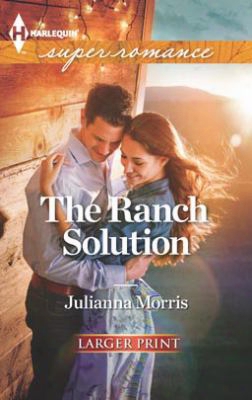 The Ranch Solution (harlequin Lp Superromance)