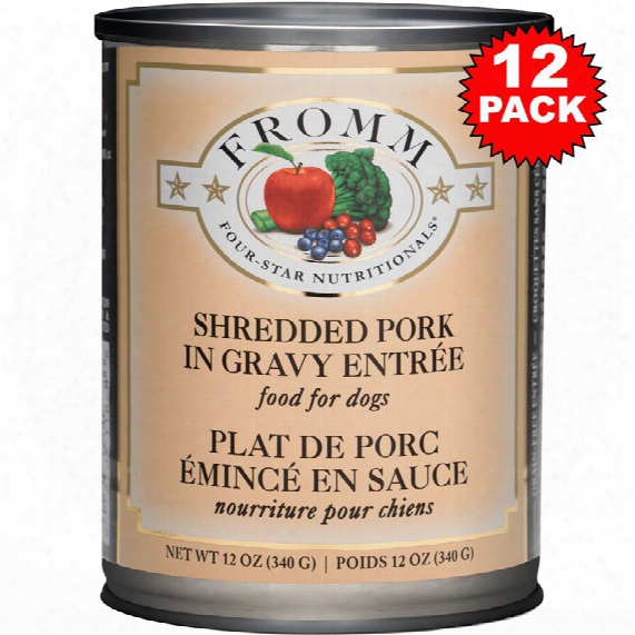 Fromm Four-star Dog Food - Canned Shredded Pork In Gravy (12x13 Oz)