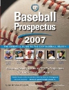 Baseball Prospectus: The Essential Guide to the 2007 Baseball Season