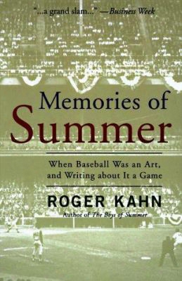 Memories Of Summer: When Baseball Was An Art And Writing About It A Game