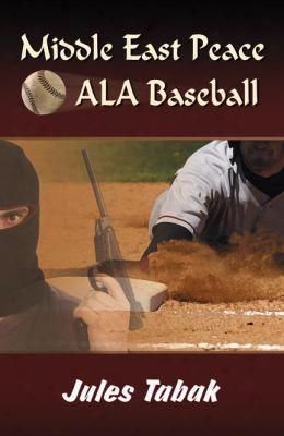 Middle East Peace Ala Baseball