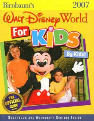Birnbaum's Walt Disney World For Kids, By Kids