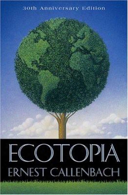 Ecotopia: The Notebooks And Reports Of William Weston