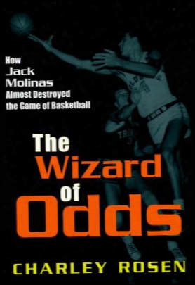 The Wizard Of Odds: How Jack Molinas Nearly Destroyed The Game Of Basketball