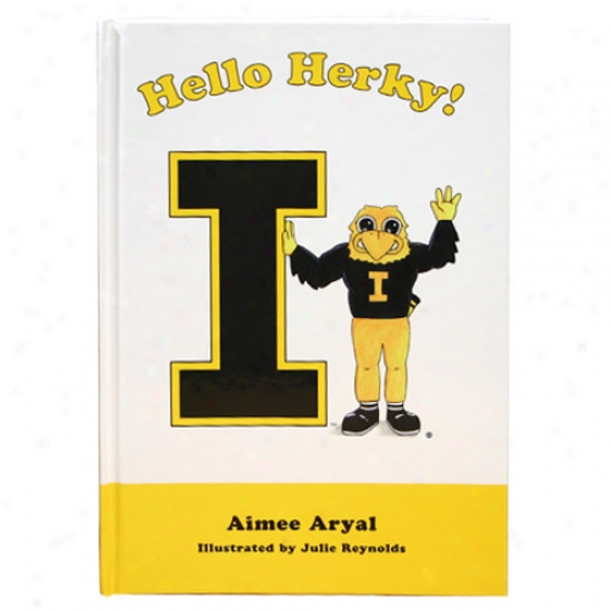 Iowa Hawkeyyes Hello Herky! Book