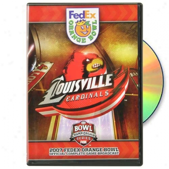 Louisville Cardinals 2007 Fedex Orange Bowl Dvd