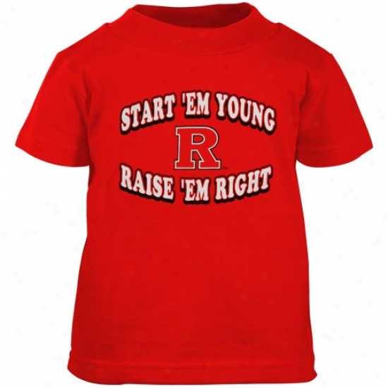 Rutgers Scarlet Knights Apparel: Rutgers Scarlet Knights Toddleer Scarlet tSart 'em Young T-shirt