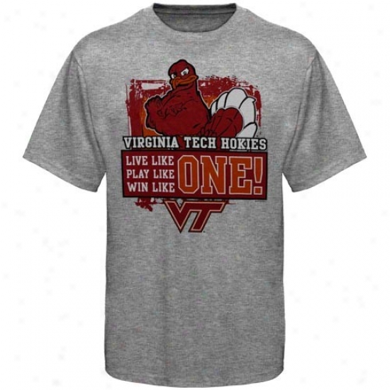 Va Tech Hokie Shirt : Va Tech Hokie Ash Enjoy life, Play & Win Likd One Shirt