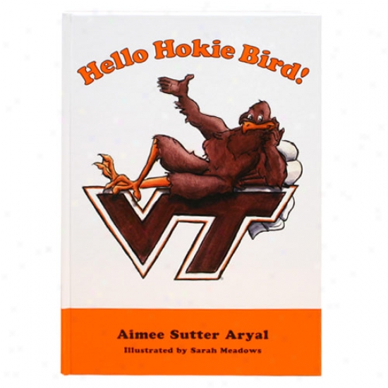 Virginia Tech Hokies Hello Hokie Bird! Book