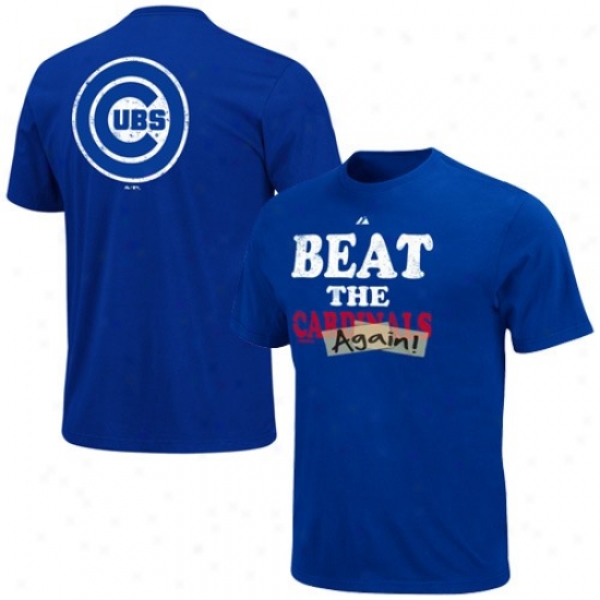 Chicago Cubss Shirt : Majestic Chicago Cubs Royal Blue Beat Them On the other hand Competition Shirt