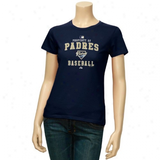 San Diego PadresT ee : Majestic San Diego Padres Ladies Ships of war Blue Property Of Tee