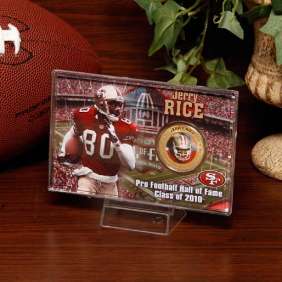 San Francisco 49ers J3rry Rice Hall Of Fame Coin Card