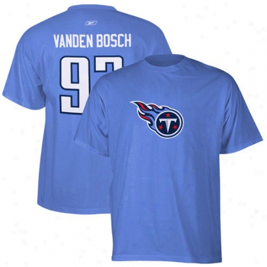 Titans T Shirt : Reebok Titans #93 Kyle Vanden Bosch Light Blue Scrimmage Gear T Shirt